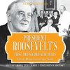 President Roosevelt's First and Second New Deals - Great Depression for Kids - History Book 5th Grade | Children's History