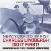 New York to Paris? Charles Lindbergh Did It First! Biography of Famous People | Children's Biography Books