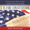 C is for Constitution - US Government Book for Kids | Children's Government Books