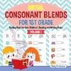 Initial Consonant Blends for 1st Grade Volume I - Reading Book for Kids | Children's Reading and Writing Books