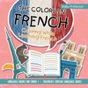 The Colors in French - Coloring While Learning French - Language Books for Grade 1 | Children's Foreign Language Books