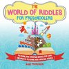 The World of Riddles for Preschoolers - Reading and Writing Books for Kids | Children's Reading and Writing Books