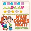 What Comes Next? Logic Patterns - Math Books for Grade 1 | Children's Math Books