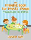 The Drawing Book for Pretty Things