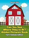 Can You See Where They're At? Hidden Pictures Book