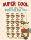 Super Cool Odd One Out Exercises for Kids