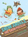 Snow Angels and Snow Puzzles