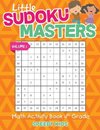 Little Sudoku Masters - Math Activity Book 4th Grade - Volume 1