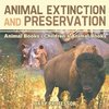 Animal Extinction and Preservation - Animal Books | Children's Animal Books
