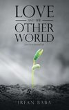 Love and the Other World