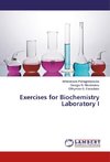 Exercises for Biochemistry Laboratory I