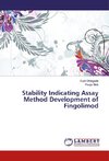 Stability Indicating Assay Method Development of Fingolimod