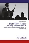 EFL Effective Factors: Anxiety and Motivation
