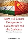 Indian and Chinese Engagement in Latin America and the Caribbean