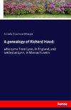 A genealogy of Richard Hood:
