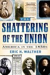 Shattering of the Union