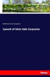 Speech of Matt Hale Carpenter
