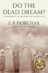 Do The Dead Dream?