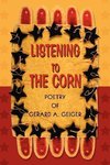 Listening to the Corn