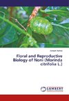 Floral and Reproductive Biology of Noni (Morinda citrifolia L.)