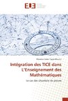 Intégration des TICE dans L'Enseignement des Mathématiques