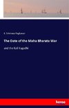 The Date of the Maha Bharata War