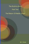 The Sublime Mind Part Two The Return Of Heldis Jones