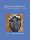 UnMasking Alzheimer's
