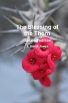 The Blessing of the Thorn- second edition
