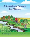 A Garden's Search for Water