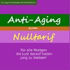 Anti Aging zum Nulltarif