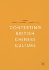 Contesting 'British Chinese' Culture