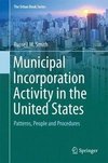 Smith, R: Municipal Incorporation Activity in the United Sta