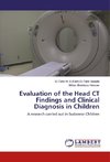 Evaluation of the Head CT Findings and Clinical Diagnosis in Children