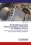 3D Modeling & Finite Element Analysis of Friction Stir Welding Process