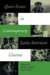 Queer Issues in Contemporary Latin American Cinema