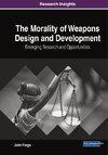MORALITY OF WEAPONS DESIGN & D