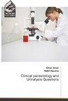 Clinical parasitology and Urinalysis Questions
