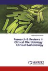 Research & Reviews in Clinical Microbiology: Clinical Bacteriology