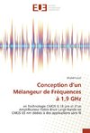 Conception d'un Mélangeur de Fréquences à 1,9 GHz