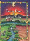 12 Days of Central Valley Christmas