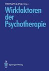 Wirkfaktoren der Psychotherapie