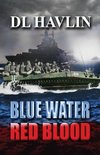 Blue Water Red Blood