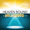 Heaven Bound in a Hollywood World