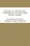 Questions and Answers from Cambridge that stir Abbey Wood and Jane Nicklow