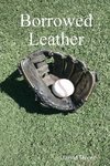 Borrowed Leather