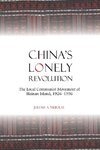 China's Lonely Revolution