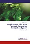 Development of a Solar Powered Automated Fertigation System