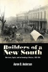 Builders of a New South