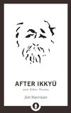 After Ikkyu and Other Poems